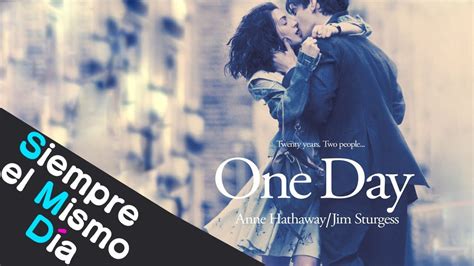 one day pelicula completa en español youtube|Siempre el mismo día .